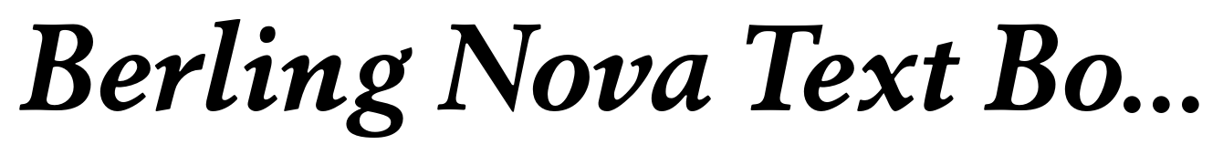 Berling Nova Text Bold Italic